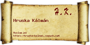 Hruska Kálmán névjegykártya